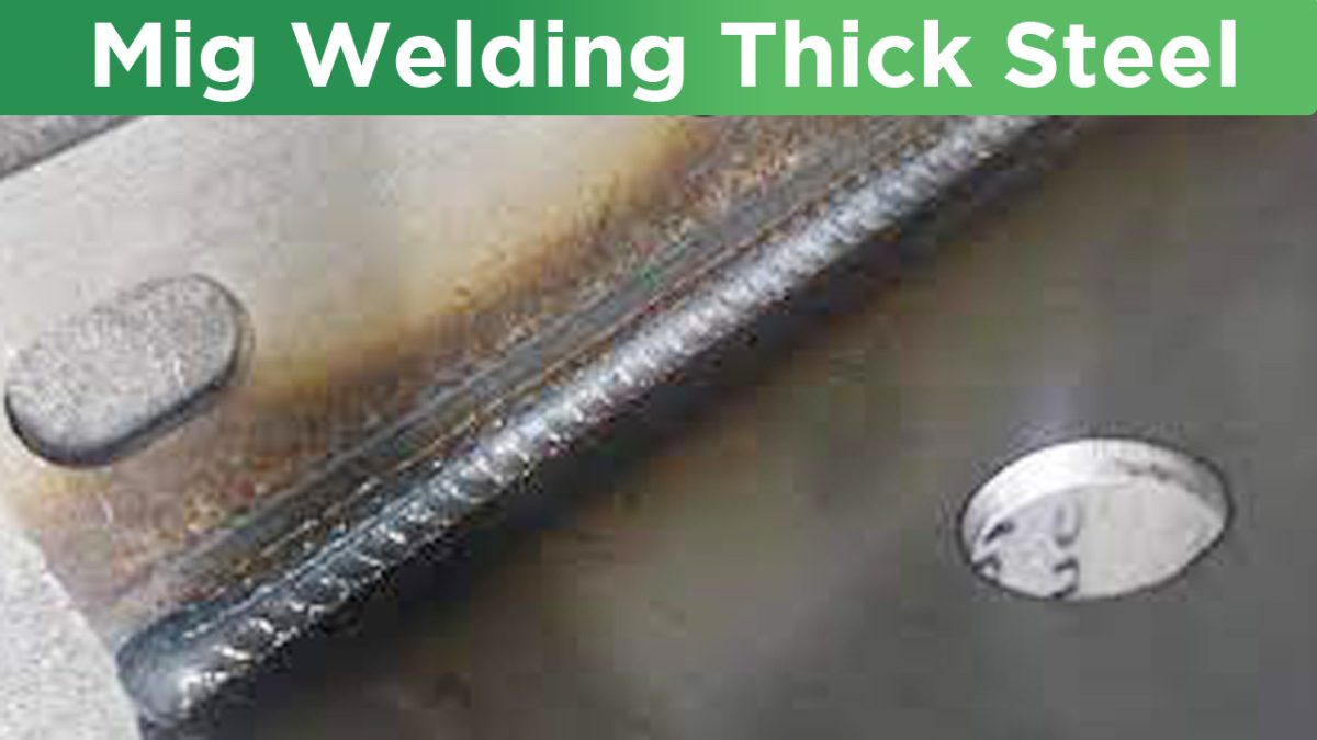 Mig Welding Thick Steel