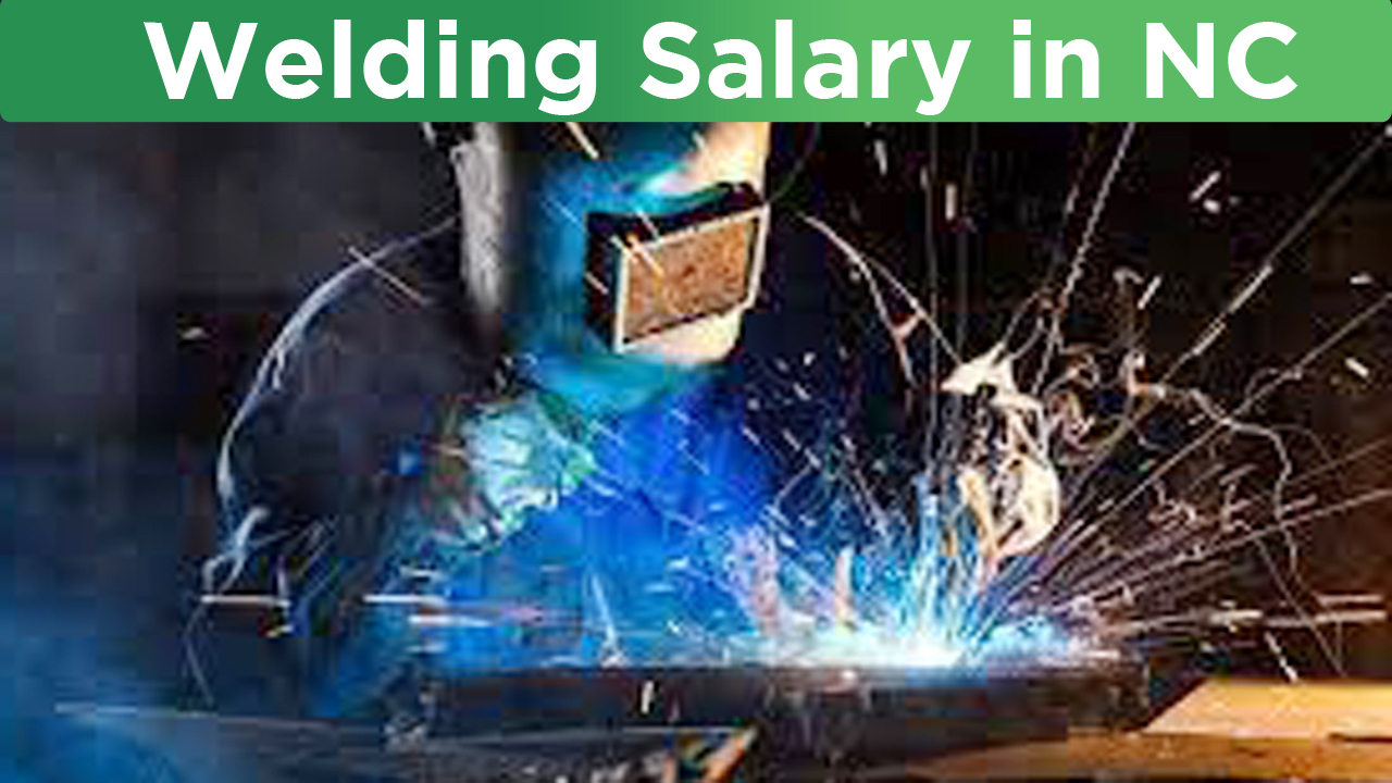 What is the Welding Salary in NC? Comparison in different industries