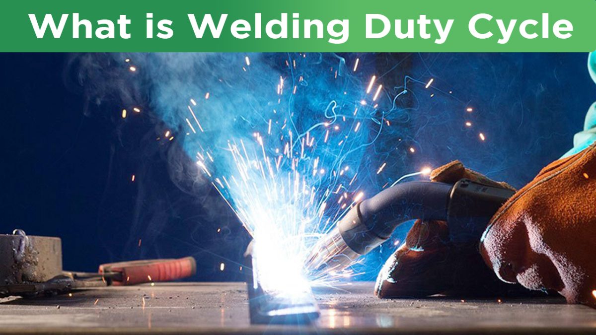 What is Welding Duty Cycle
